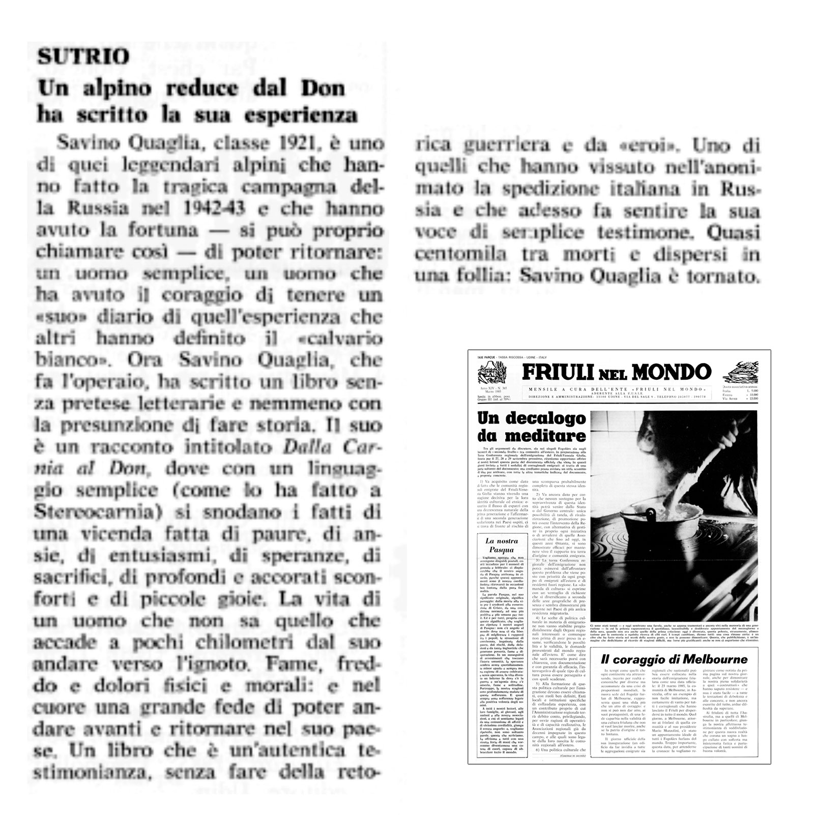 Friuli nel Mondo 1985 recensisce Dalla Carnia al Don di Savino Quaglia, Alpino di Sutrio, curato da Cesare Gobbo con Radio Stereo Carnia